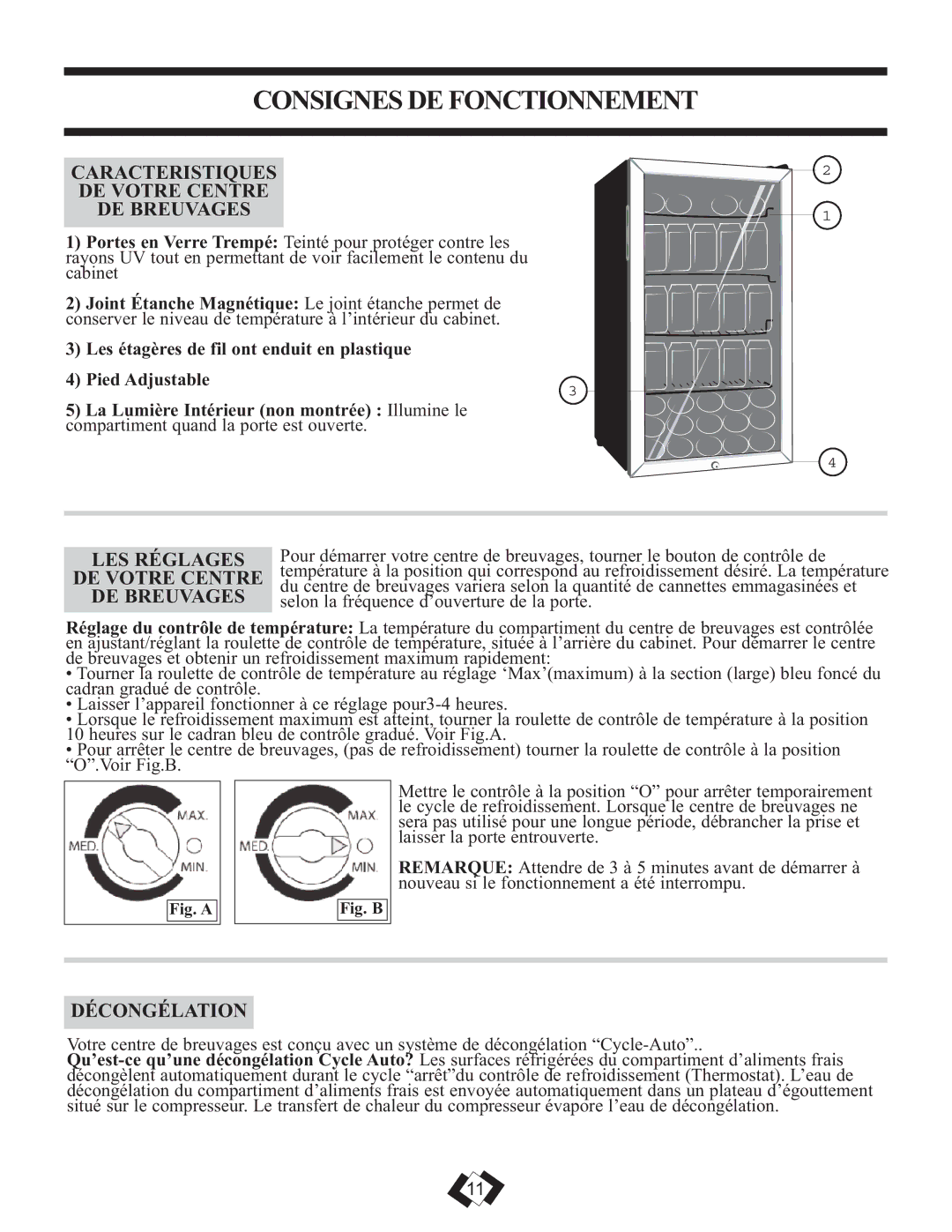 Danby DBC120BLS warranty Consignes De Fonctionnement, Caracteristiques DE Votre Centre DE Breuvages, Décongélation 